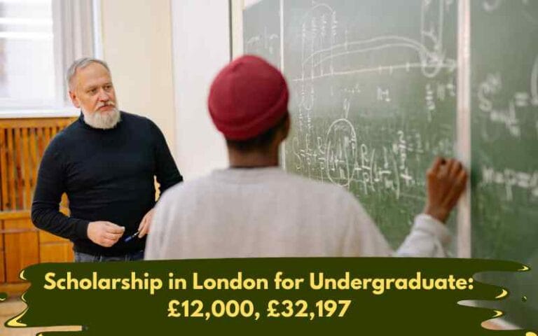 Scholarship in London for Undergraduate 2026: £12,000, £32,197