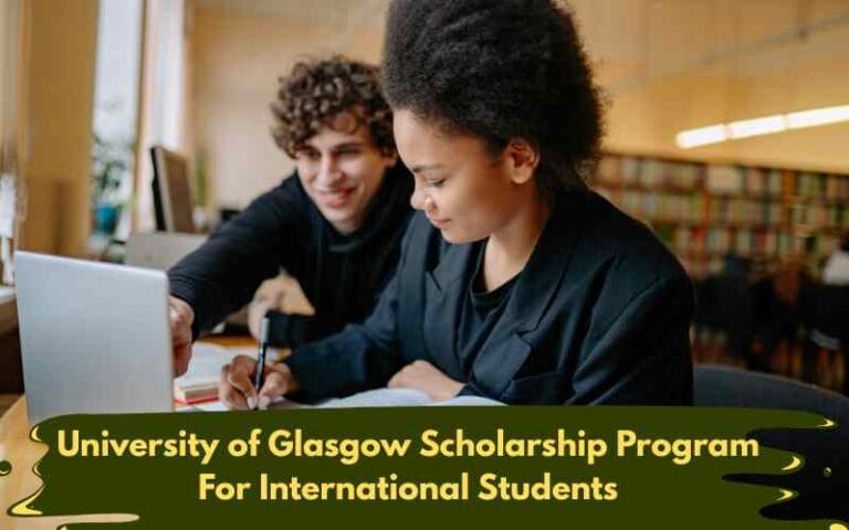 University of Glasgow Scholarship Program For International Students