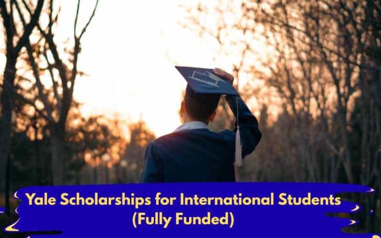 Yale Scholarships for International Students